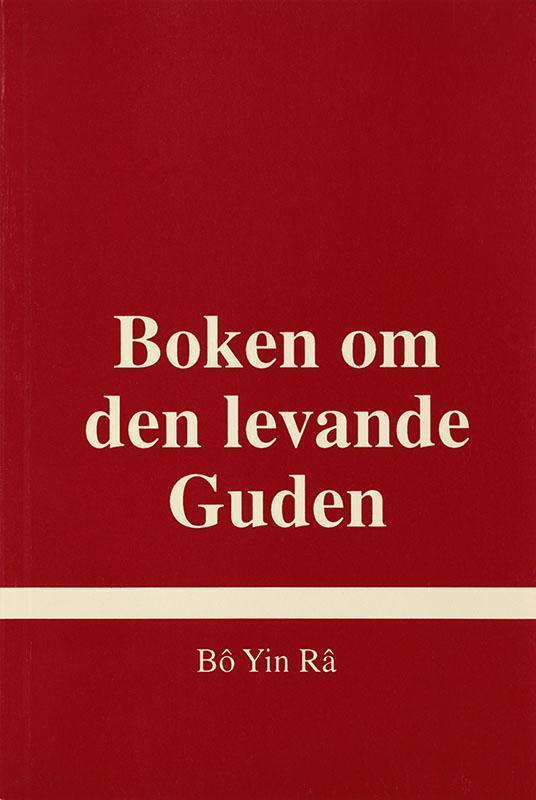 Boken om den Levande Guden av Bô Yin Râ