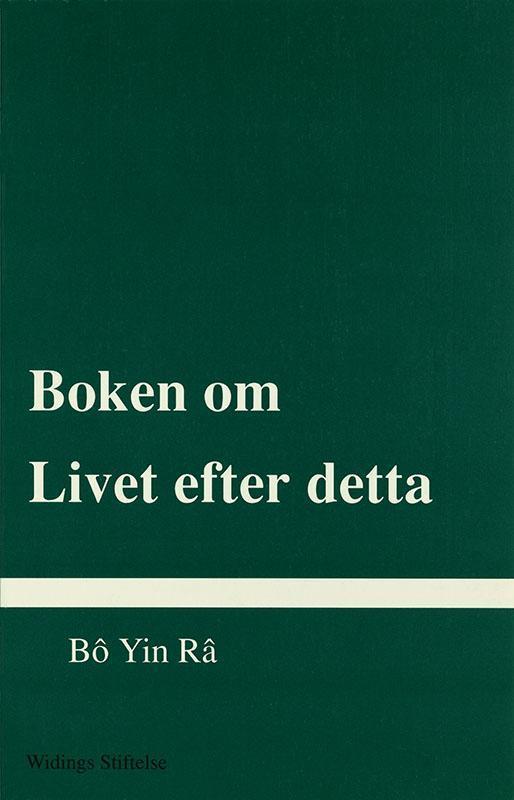 Boken om Livet efter detta av Bô Yin Râ